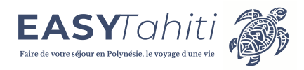 EASYTahiti agence de voyages tout inclus en Polynesie - Tahiti