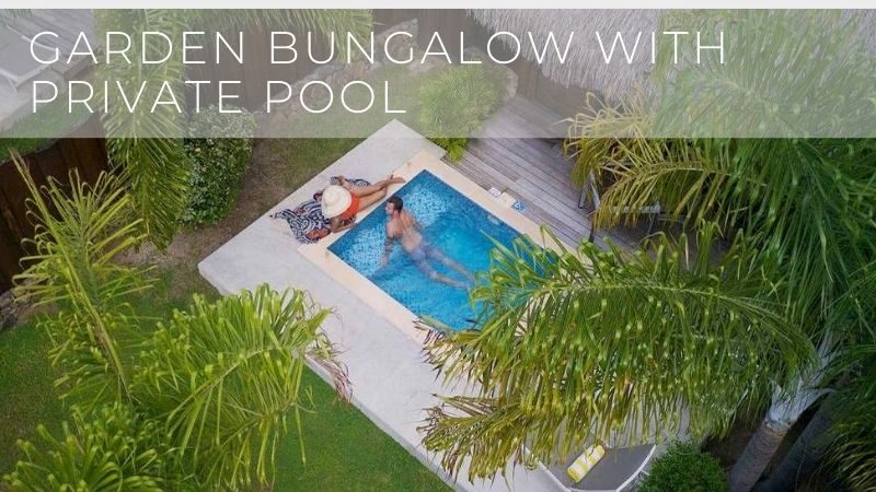 Garden bungalow with private pool at Hotel Manava in Moorea