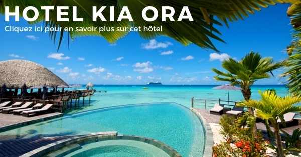 Hôtel Kia Ora sur l'ile de Rangiroa en Polynésie