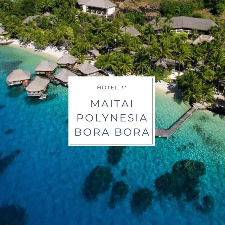 hotel Maitai Polynesia a Bora Bora en Polynésie