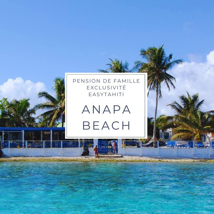 pension Anapa Beach sur l'ile de Moorea en Polynésie