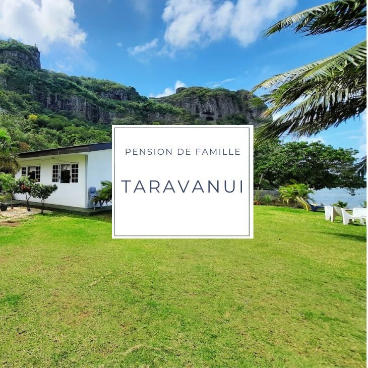 pension de famille TARAVANUI sur l'ile de Raiatea en Polynésie