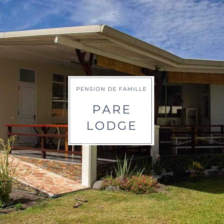 pension pare lodge sur l'ile de Tahiti en Polynésie