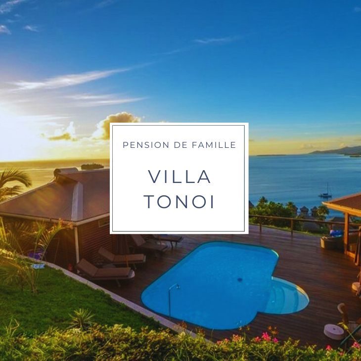 pension de famille Villa TONOI sur l'ile de Raiatea en Polynésie